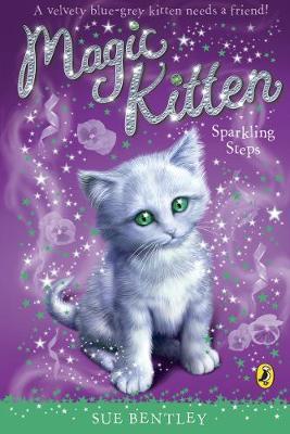 Magic Kitten: Sparkling Steps by Sue Bentley image