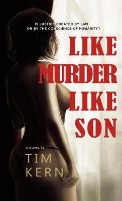 Like Murder Like Son by Tim Kern image