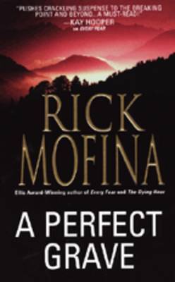 A Perfect Grave on Paperback by Rick Mofina