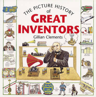 Picture History of Great Inventors by Gillian Clements image