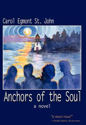 Anchors of the Soul on Hardback by Carol Egmont St. John