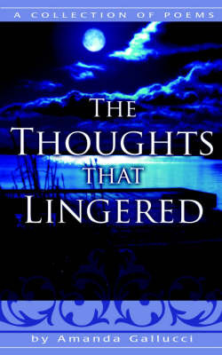 The Thoughts That Lingered by Amanda Gallucci image