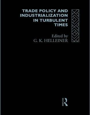 Trade Policy and Industrialization in Turbulent Times image