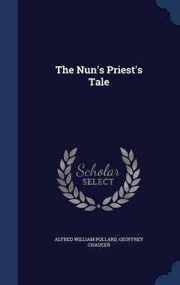 The Nun's Priest's Tale by Alfred William Pollard image