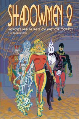 Shadowmen 2 on Paperback by Jean-Marc Lofficier