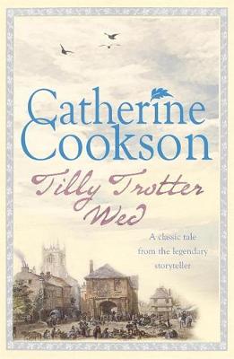 Tilly Trotter Wed by Catherine Cookson image
