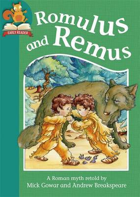 Must Know Stories: Level 2: Romulus and Remus by Mick Gowar image