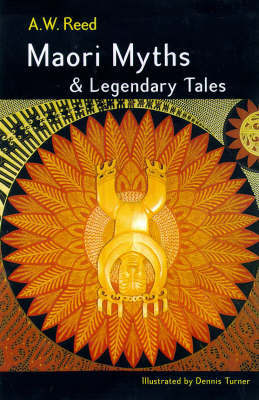 Maori Myths and Legendary Tales by A.W. Reed image