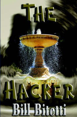 The Hacker on Paperback by Bill Bitetti