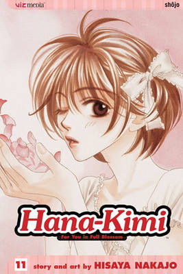 Hana-Kimi, Vol. 11 by Hisaya Nakajo