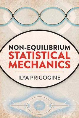 Non-Equilibrium Statistical Mechanics by Ilya Prigogine image