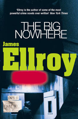 The Big Nowhere by James Ellroy image