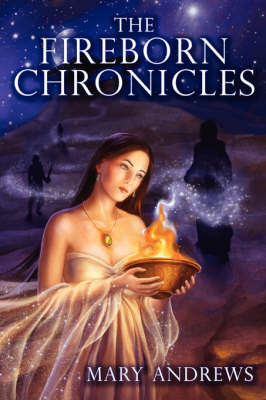 The Fireborn Chronicles by Mary Andrews image