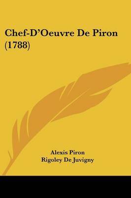 Chef-D'Oeuvre De Piron (1788) by Alexis Piron image