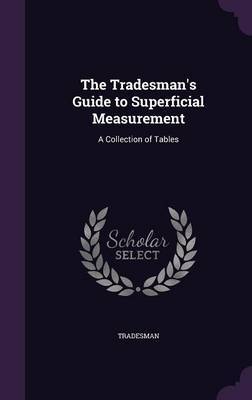 The Tradesman's Guide to Superficial Measurement by Tradesman image