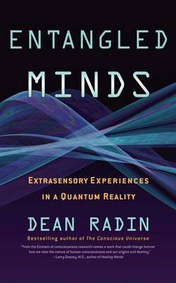 Entangled Minds by Dean Radin