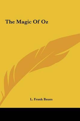 The Magic of Oz on Hardback by L.Frank Baum