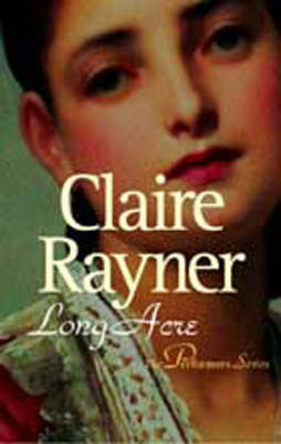 Long Acre by Claire Rayner