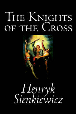 The Knights of the Cross by Henryk Sienkiewicz image