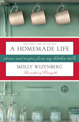 Homemade Life by Molly Wizenberg image