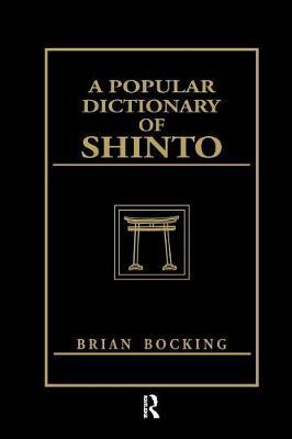 A Popular Dictionary of Shinto by Brian Bocking image