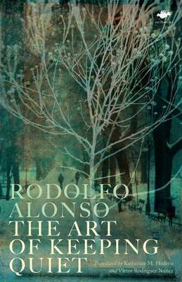 The Art of Keeping Quiet by Rodolfo Alonso image