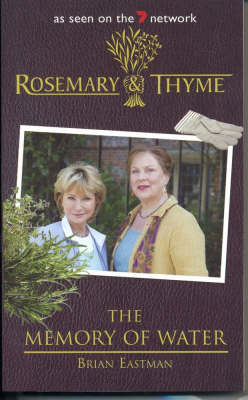 Rosemary and Thyme: The Memory of Water by Brian Eastman image