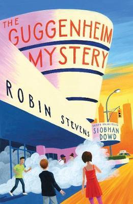 The Guggenheim Mystery on Hardback by Robin Stevens