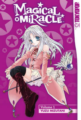 Magical X Miracle: v. 1 by Yuzu Mizutani image