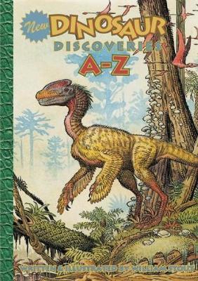 New Dinosaur Discoveries A Z on Hardback by William Stout