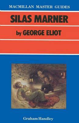 Silas Marner by George Eliot by Graham Handley image