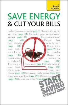 Save Energy and Cut Your Bills: Teach Yourself by Nick White image