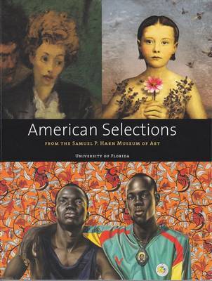 American Selections from the Samuel P. Harn Museum of Art