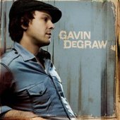 Gavin DeGraw by Gavin DeGraw Gavin DeGraw by Gavin DeGraw