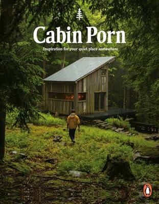 Cabin Porn by Zach Klein