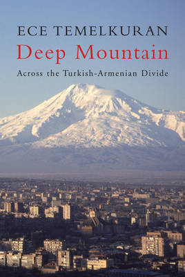 Deep Mountain on Hardback by Ece Temelkuran