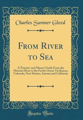 From River to Sea by Charles Sumner Gleed image