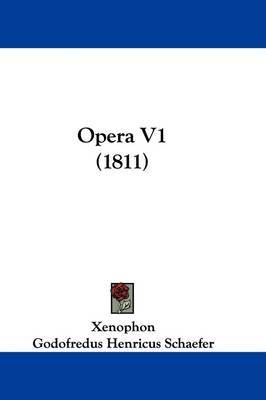 Opera V1 (1811) by . Xenophon image
