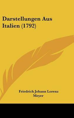 Darstellungen Aus Italien (1792) by Friedrich Johann Lorenz Meyer image