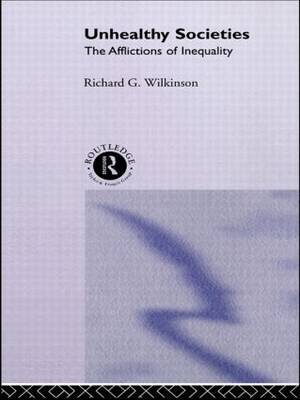 Unhealthy Societies by Richard G. Wilkinson image