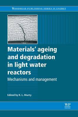 Materials Ageing and Degradation in Light Water Reactors image