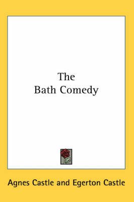 The Bath Comedy by Agnes Castle image