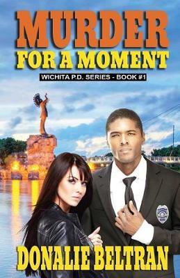 Murder for a Moment by Donalie Beltran image
