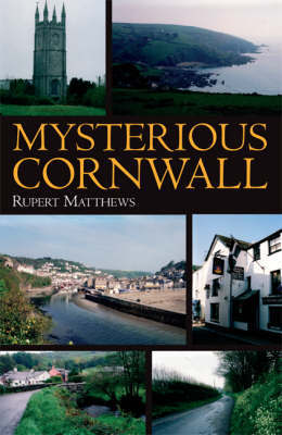 Mysterious Cornwall by Ruper Matthews image