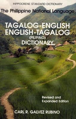Tagalog-English / English-Tagalog (Pilipino) Standard Dictionary by Carl R.Galvez Rubino image