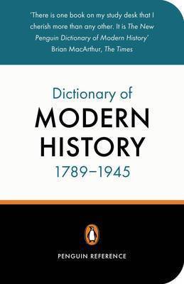 The New Penguin Dictionary of Modern History 1789-1945 on Paperback by Duncan Townson