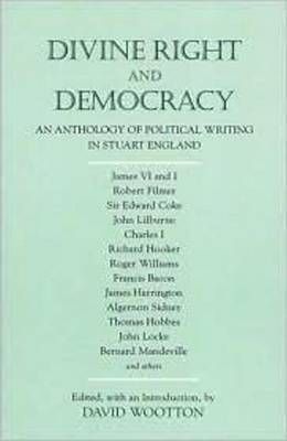 Divine Right and Democracy on Hardback by David Wootton