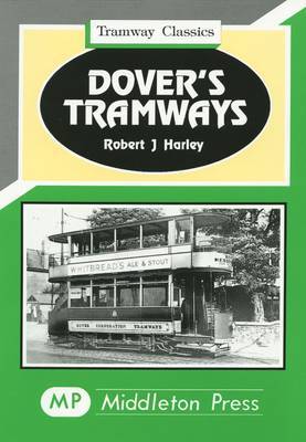 Dover's Tramways by Robert J. Harley image