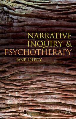 Narrative Inquiry and Psychotherapy by Jane Speedy image