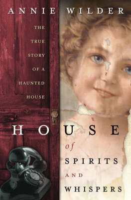 House of Spirits and Whispers by Annie Wilder image
